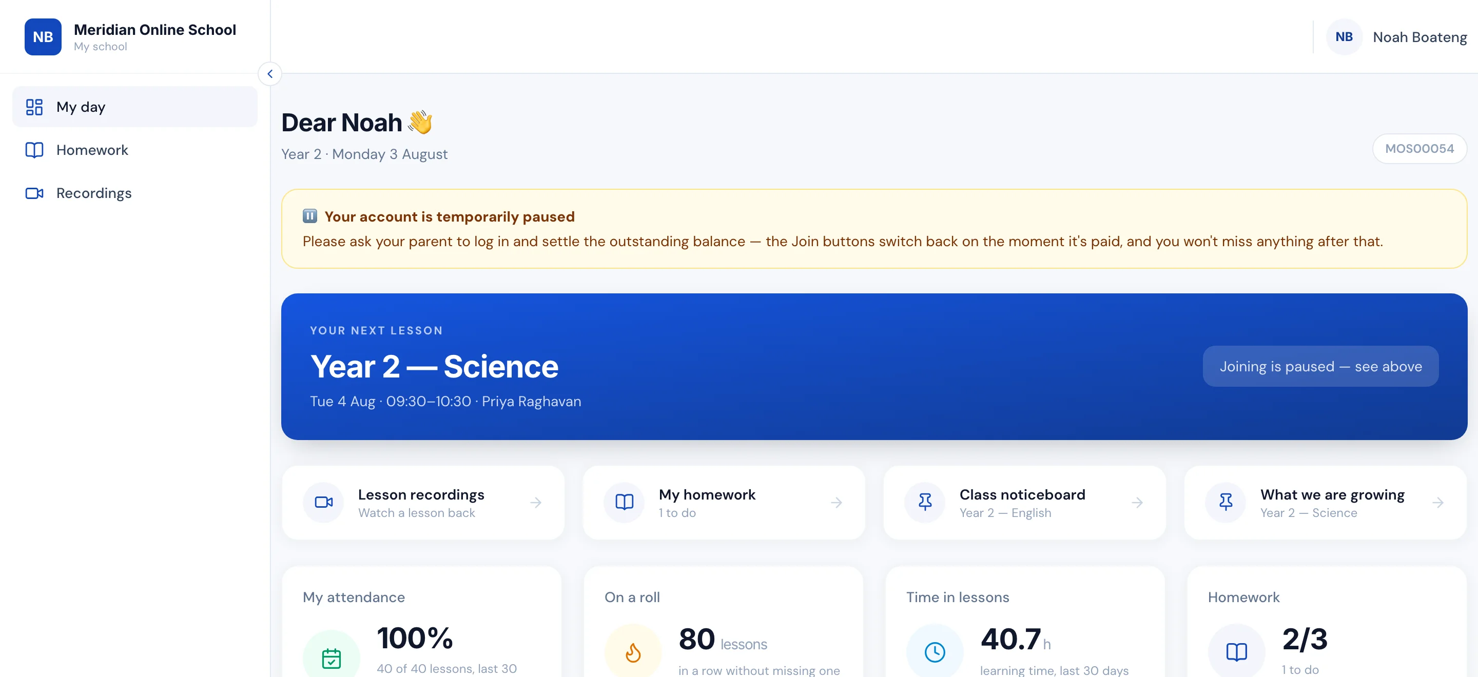 The same dashboard for a family with an unpaid balance: the Join button is gone and a notice asks the pupil to speak to their parent